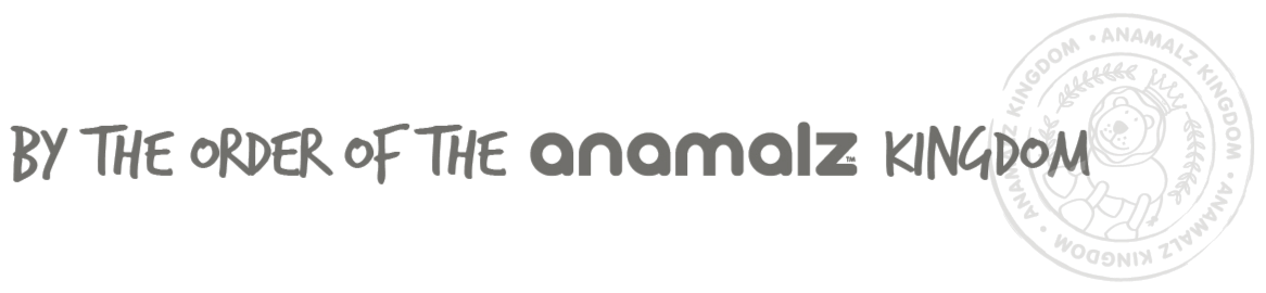 By the order of the Anamalz Kingdom